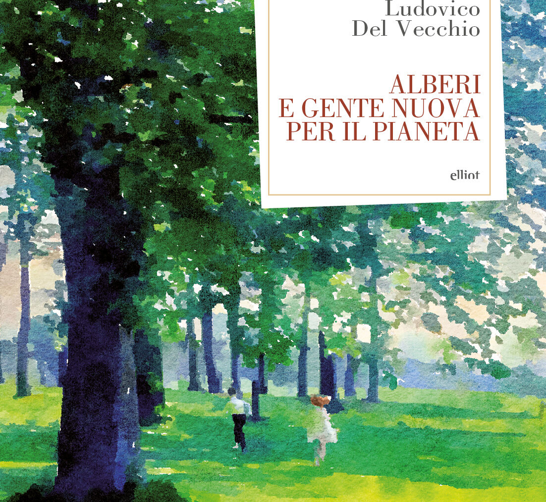 Alberi e gente nuova per il Pianeta
