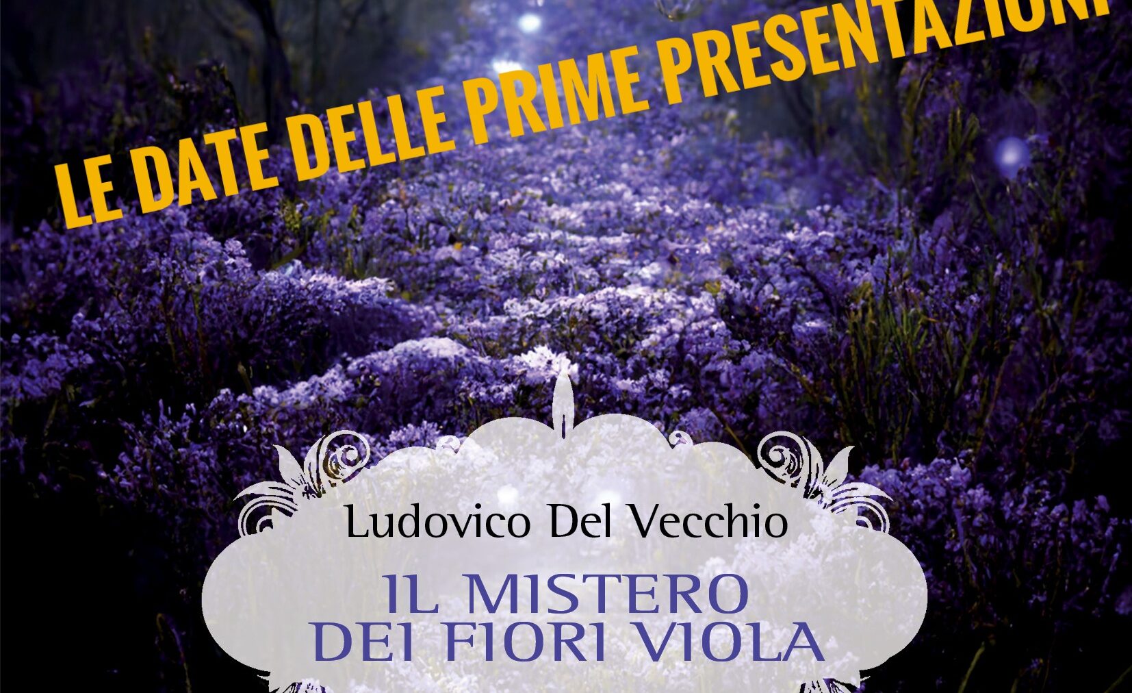 Le presentazioni de Il mistero dei fiori viola